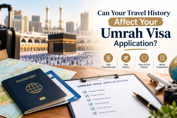 Can Travel History Affect Your Umrah Visa Application?