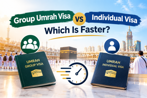 Group Umrah Visa vs Individual Visa: Which Is Faster?